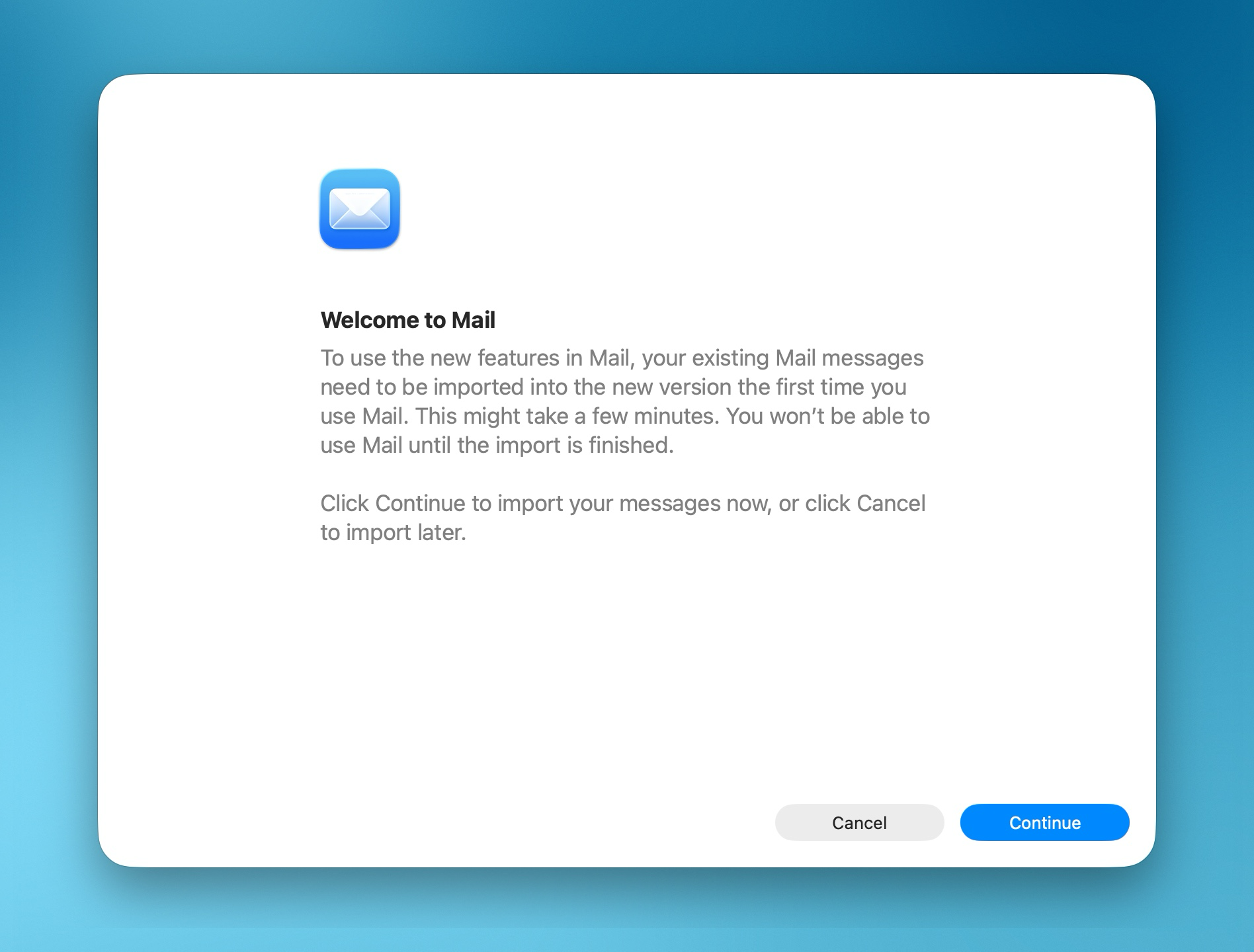 A welcome screen for a mail application instructs users to import existing messages and offers "Continue" and "Cancel" options.